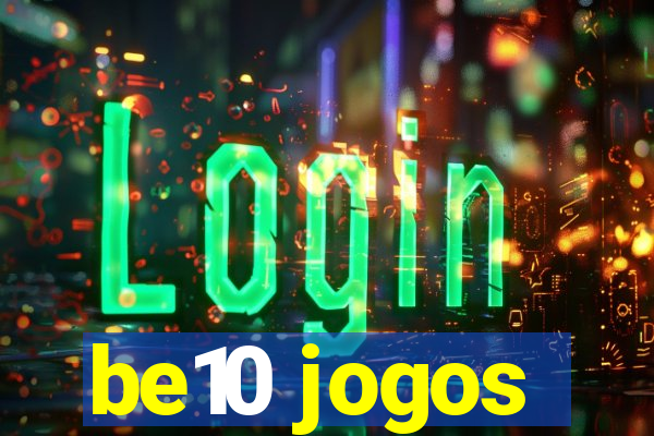 be10 jogos