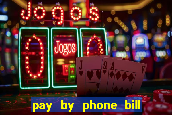 pay by phone bill casino south africa