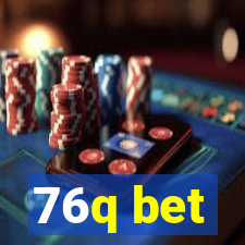 76q bet