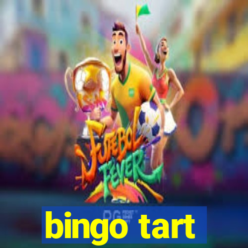 bingo tart