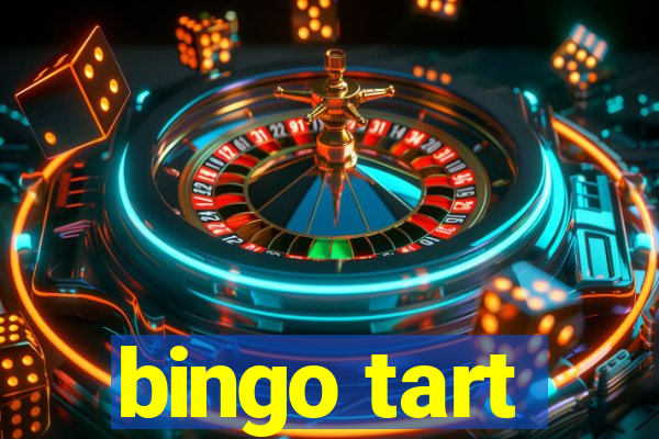 bingo tart