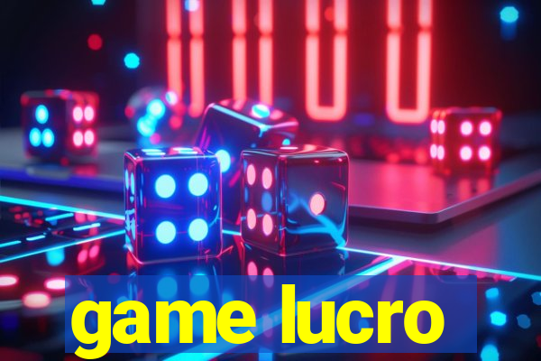 game lucro