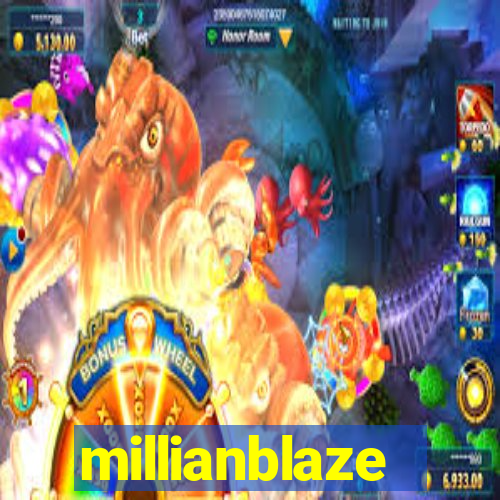 millianblaze