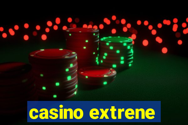 casino extrene