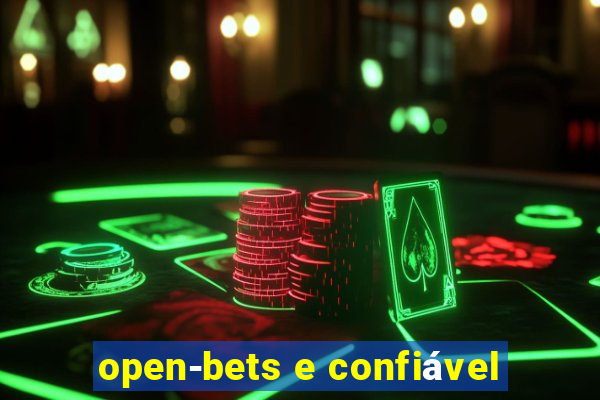 open-bets e confiável