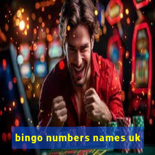 bingo numbers names uk