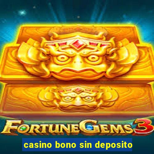 casino bono sin deposito