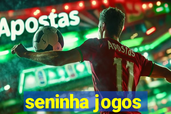 seninha jogos