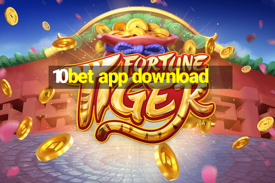 10bet app download