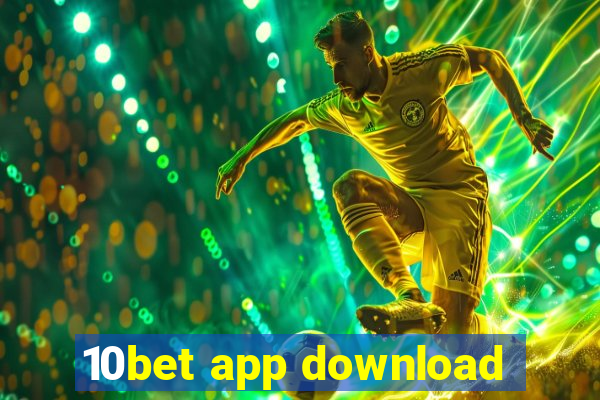 10bet app download