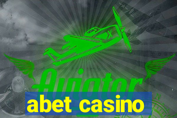 abet casino