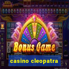 casino cleopatra