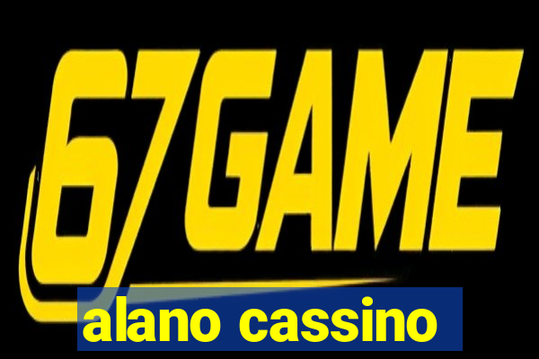 alano cassino