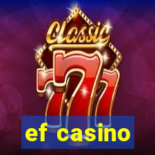 ef casino