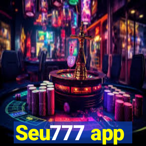 Seu777 app