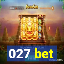 027 bet