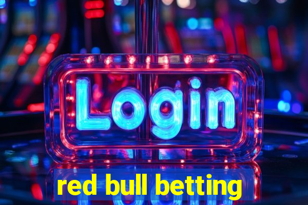 red bull betting