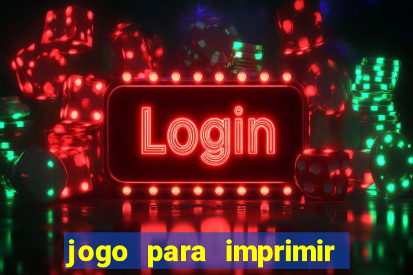 jogo para imprimir e montar