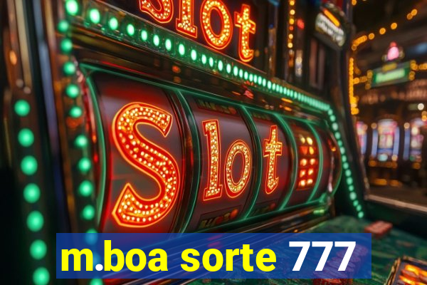 m.boa sorte 777