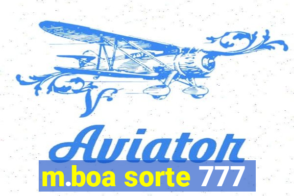 m.boa sorte 777