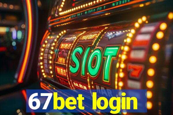 67bet login