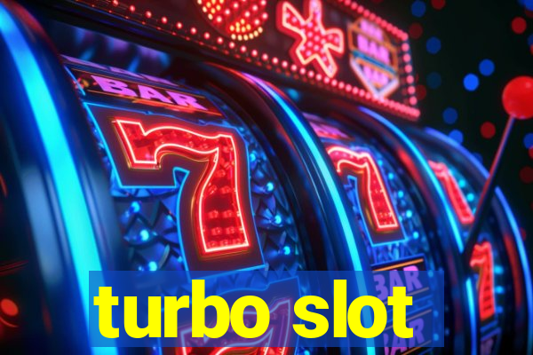 turbo slot