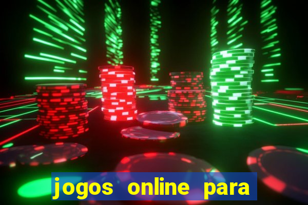 jogos online para ganhar dinheiro