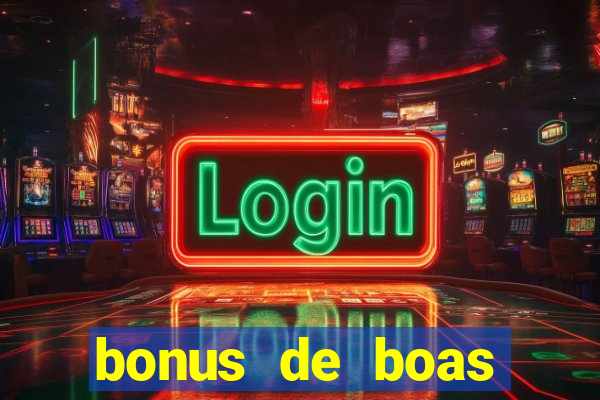 bonus de boas vindas estrela bet