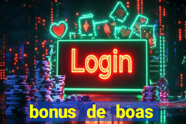 bonus de boas vindas estrela bet