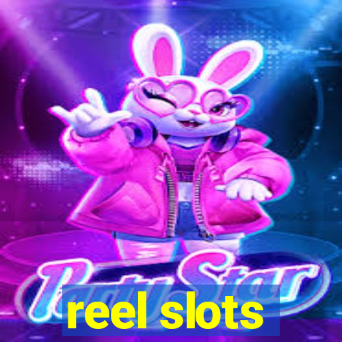 reel slots