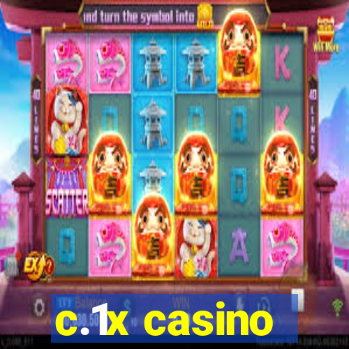 c.1x casino