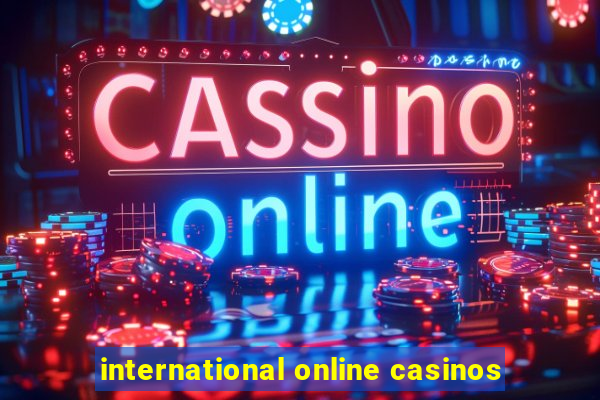 international online casinos