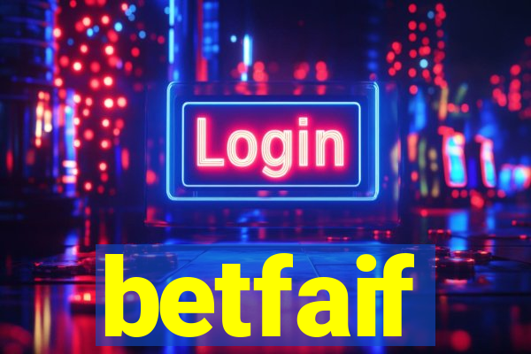 betfaif