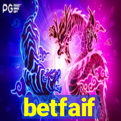 betfaif