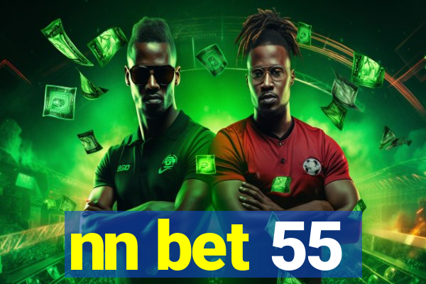 nn bet 55