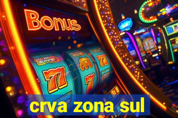 crva zona sul