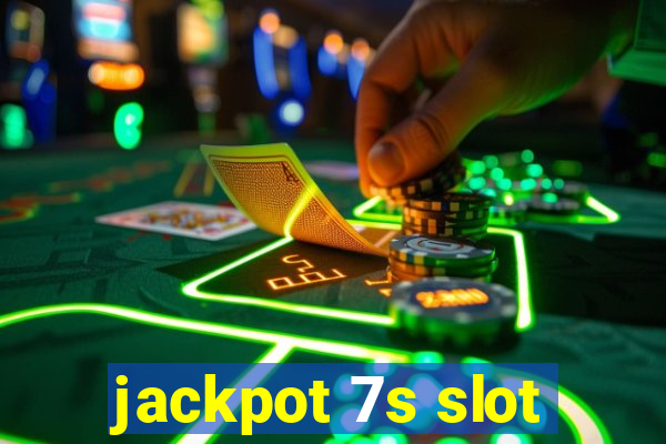 jackpot 7s slot