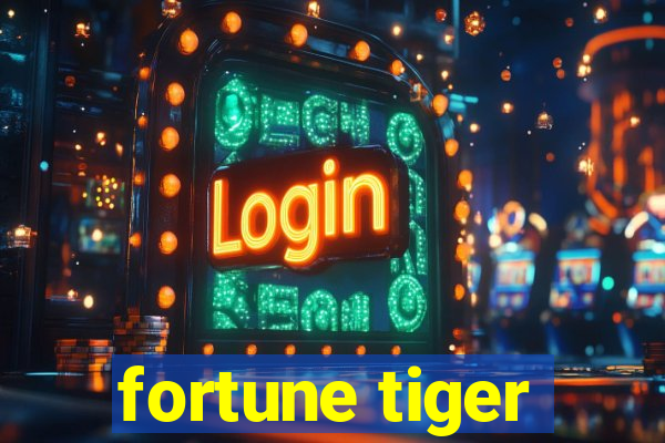 fortune tiger