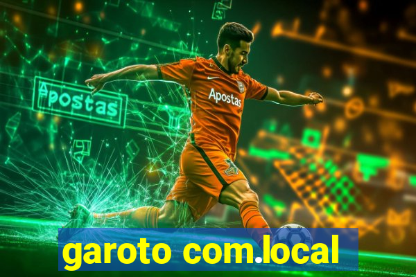 garoto com.local