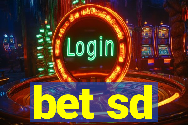 bet sd