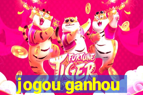 jogou ganhou