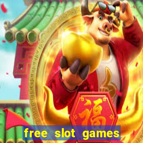 free slot games for free