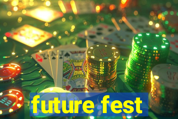 future fest