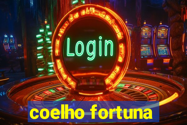 coelho fortuna