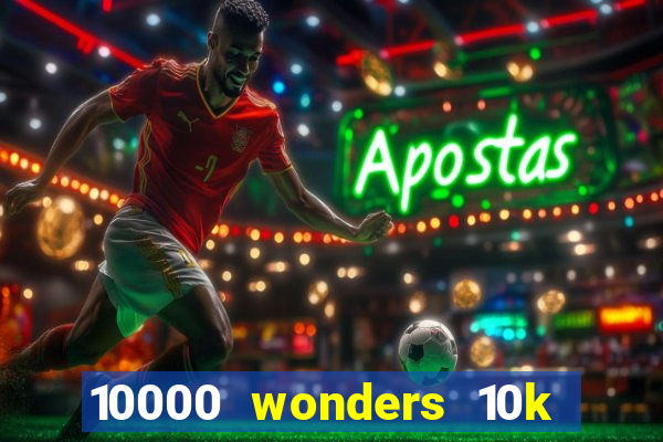 10000 wonders 10k ways slot free play