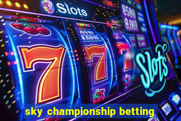 sky championship betting