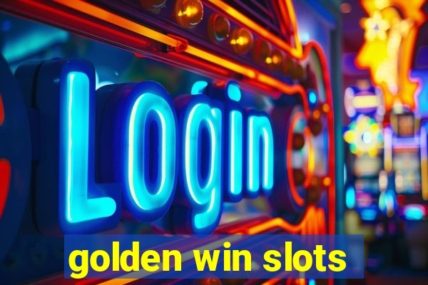 golden win slots