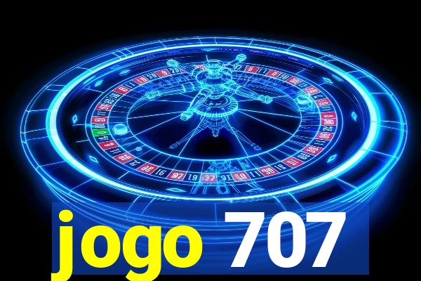 jogo 707