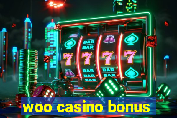 woo casino bonus