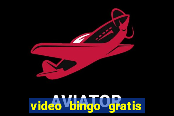 video bingo gratis turbo h